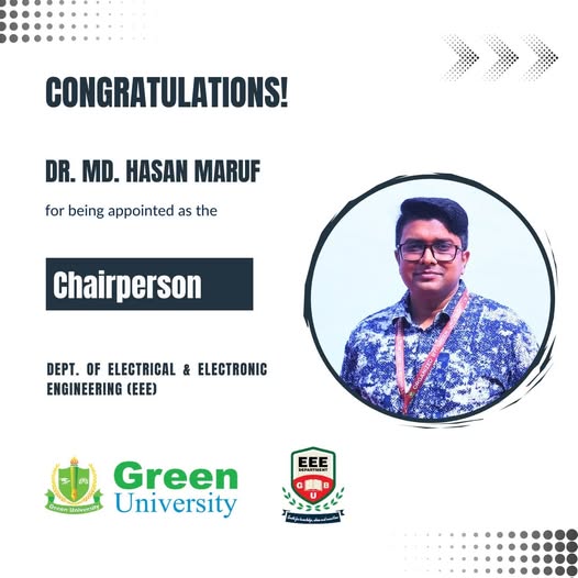 Dr. Md. Hasan Maruf Appointed Chairperson of the Department of EEE at Green University