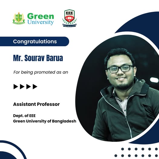 Mr. Sourav Barua Promoted to Assistant Professor in the Department of EEE
